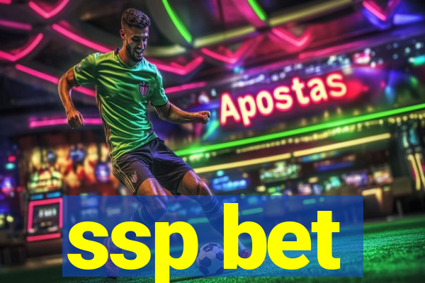 ssp bet